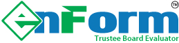 Enform Trustee Board Evaluator